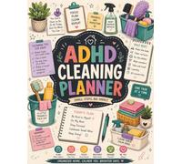 ADHD CLEANING PLANNER: Cleaning Schedules, Room-by-Room Checklists & ADHD-Friendly Home Organization Tools