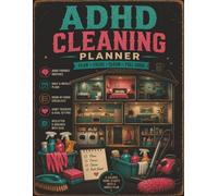 ADHD CLEANING PLANNER: Cleaning Schedules, Room-by-Room Checklists & ADHD-Friendly Home Organization Tools