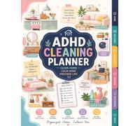 ADHD CLEANING PLANNER: Cleaning Schedules, Room-by-Room Checklists & ADHD-Friendly Home Organization Tools