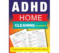 ADHD Cleaning Planner for Adults: An Organized Home Guide with Visual Schedules and Simple Routines for Women: A practical full-color workbook to help neurodivergent women manage clutter, build easy routines, and create a calm, functional home.