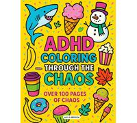 ADHD Coloring Book: THROUGH THE CHAOS