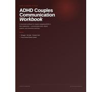 ADHD Couples Communication Workbook: Building Understanding and Connection When ADHD Is in the Relationship