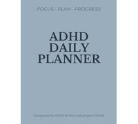 ADHD Daily Planner: FOCUS · PLAN · PROGRESS - Designed for ADHD & Neurodivergent Minds