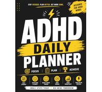ADHD Daily Planner for Adults: Focus, Time Management & Executive Function Workbook for Productivity, Organization, Habit Tracking, Brain Dump, Mood Monitoring & Daily Planning