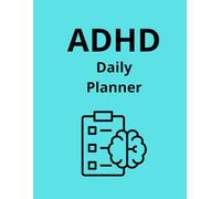 ADHD Daily Planner for Adults: Organize Your Day, Boost Focus & Productivity