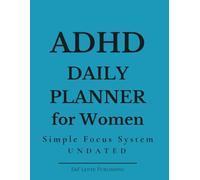 ADHD Daily Planner for Women: Simple Focus System
