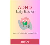 ADHD Daily tracker for Adults: Beginner Daily tracker for tasks, mood, focus and time management