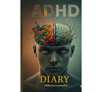 ADHD Diary: A Safe Space to Reflect, Organize, and Grow