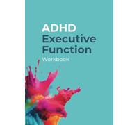 ADHD Executive Function Workbook
