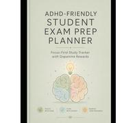 ADHD-Friendly Student Exam Prep Planner: Focus-First Study Tracker with Dopamine Rewards