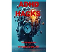 ADHD HACKS: TOOLS THAT HELP YOU THRIVE