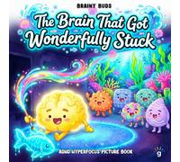 ADHD Hyperfocus Picture Book for Kids Ages 3-7: A SEL Story About Deep Interests, Creative Thinking & Special Interests for Neurodivergent Children