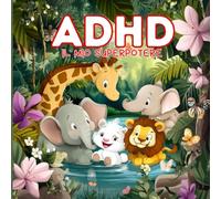 ADHD il mio superpotere: Frasi dedicate ai bambini