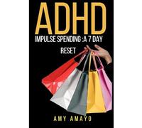 ADHD Impulse Spending: A 7 Day Reset