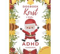 ADHD Kinderen: Doeboek om focus en concentratie te verbeteren (6-10 jaar). Thema Kerst & Winter.