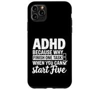 ADHD Perché completare un compito quando puoi iniziare cinque Custodia per iPhone 11 Pro Max