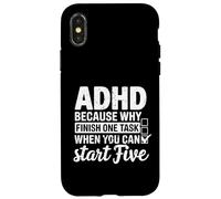 ADHD Perché completare un compito quando puoi iniziare cinque Custodia per iPhone X/XS