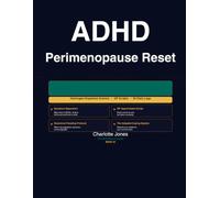 ADHD Perimenopause Reset Workbook: For Women With ADHD Who Are Watching Everything Get Harder and Finally Understand Why