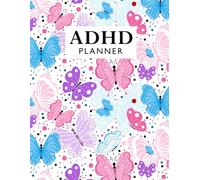 ADHD Planner: Daily Time Blocking & Productivity Journal to Improve Focus, Organization and Goal Achievement for Disorganized People. (Volume 2)
