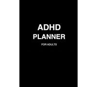 ADHD Planner for Adults: A 90-Day Dopamine-Friendly Daily Guide