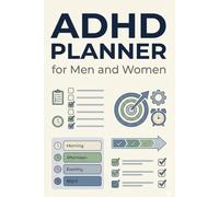 ADHD Planner for Men and Women: Simple Daily Journal to Stop Overwhelm and ADHD Paralysis | Undated Productivity Tool with Habit Tracker & Time Blocking