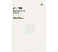 ADHD Planner for Moms: Undated Daily & Weekly Organizer with Kids Schedule, Habit Tracker & Brain Dump - Built for the ADHD Mom Brain