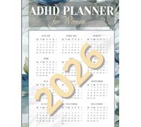 ADHD Planner for Women 2026: A Gentle System for Women with ADHD to Strengthen Focus, Manage Time More Effectively, and Accomplish More with Reduced ... | 3 Bonus Coloring Pages | 142 Pa