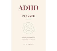 ADHD Planner for Women: An undated weekly journal with energy tracking, cycle awareness, and self-compassion check-ins