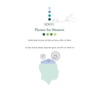 ADHD Planner for Womens: 60 Days of Gentle Productivity, Self-Care & Mental Clarity