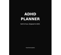 ADHD Planner: Simple Daily System for Focus, Productivity & Executive Function (Minimal, Undated, No Pressure)