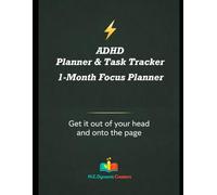 ADHD Planner & Task Tracker: 1-Month Daily and Weekly Planning for Focus and Organization