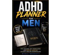 ADHD Productivity for Working Dads: A Practical System to Stay Organized at Work and at Home Without Burning Out
