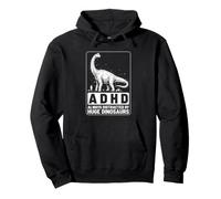 ADHD Sempre distratto da enormi Dinosauri Neurodiversità ADHD Felpa con Cappuccio