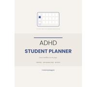 ADHD Student Planner: Undated Assignment Tracker, Exam Countdown and Study Sessions with Every Deadline on One Page, for Students and Teens