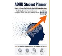 ADHD Teen Student Planner: 30-Day Executive Function Workbook: Less Homework Stress, More Focus, & Clear Home-School Communication (Based on CHADD Guidelines)