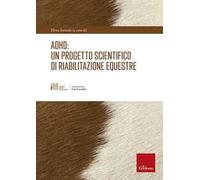 ADHD: un progetto scientifico di riabilitazione equestre