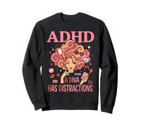 ADHD Una Diva ha distrazioni Felpa