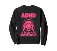 ADHD Una Diva ha distrazioni Neurodiversità Divertente Felpa