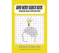 ADHD Word Search Puzzle Book:: Word Searches with Easy to Read Print About ADHD Behaviors, ADHD Experiences and More | 6x9 Inches, 110 Pages | 50+ ... for Vacations, Holidays and Free Time