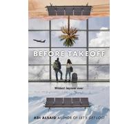 Adi Alsaid Before Takeoff (Copertina rigida)