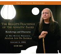 Adi Da Samraj - The Reality-Teachings of the Advaitic Sages