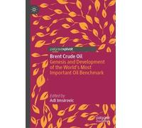 Adi Imsirovic Brent Crude Oil (Copertina rigida)
