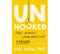 Adi Jaffe, PhD Adi Jaffe, Phd Unhooked (Copertina rigida)