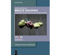 Adi Louria Hayon Bruce Nauman (Copertina rigida) Studies and Texts in Scepticism