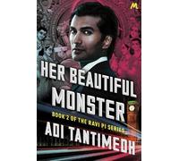 Adi Tantimedh Her Beautiful Monster (Tascabile)