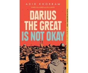 Adib Khorram Darius the Great Is Not Okay (Tascabile)