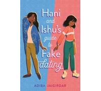 Adiba Jaigirdar Hani and Ishu's Guide to Fake Dating (Copertina rigida)