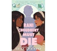 Adiba Jaigirdar Rani Choudhury Must Die (Tascabile)