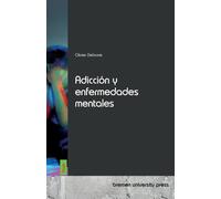 Adicción y enfermedades mentales