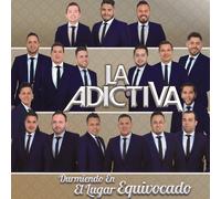 Adictiva Banda San Jose De Mes Durmiendo En El Lugar Equivoca (CD)
